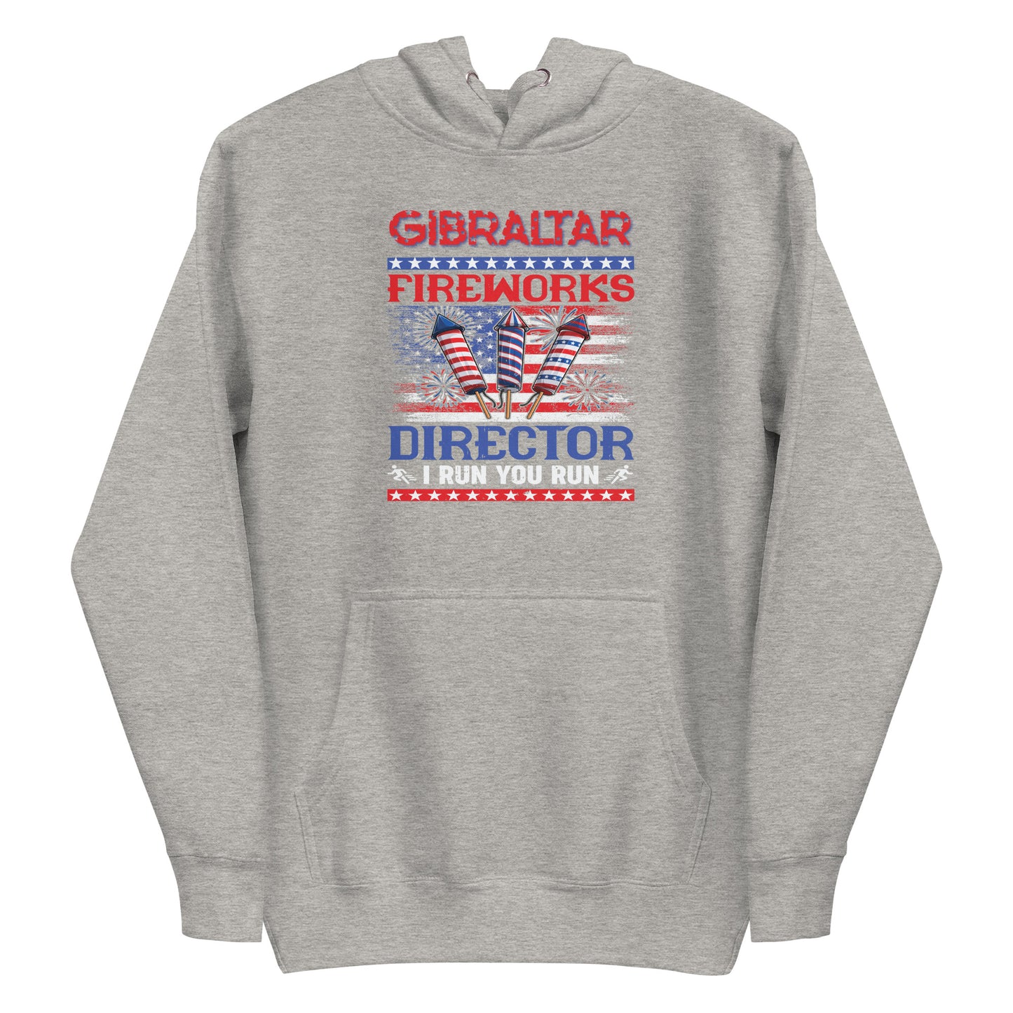 Gibraltar Fireworks Director I Run You Run Unisex Hoodie